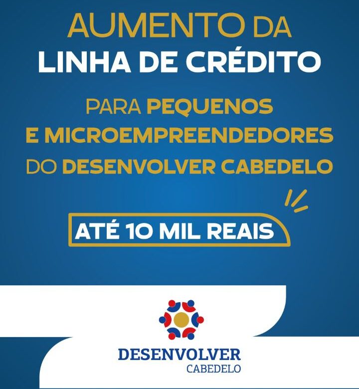 Desenvolver Cabedelo aprova aumento do limite de crédito e anuncia nova linha especial para MEIs do ramo turístico local