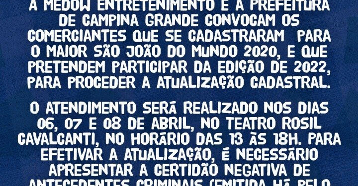 Prefeitura e Medow iniciam, nesta quarta-feira, recadastramento de comerciantes para O Maior São João do Mundo 2022