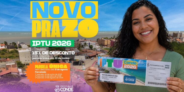 Prefeitura de Conde prorroga prazos do IPTU 2026 e facilita pagamento para contribuintes